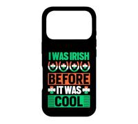 Carcasa para iPhone 17 Pro I Was Irish Before It Was Cool | St Patrick's Day