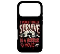 Carcasa para iPhone 17 Pro I Would Totally Survive In A Horror Movie