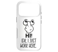 Carcasa para iPhone 17 Pro IDK I Just Work Here Coworker I Don't Know I Just Work Here