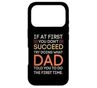 Carcasa para iPhone 17 Pro If At First You Don't Succeed Try Doing What Dad