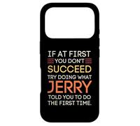 Carcasa para iPhone 17 Pro If At First You Don't Succeed Try Doing What Jerry