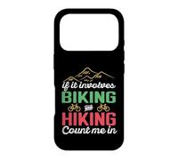 Carcasa para iPhone 17 Pro If It Involves Biking and Hiking Count Me In Camping Camper