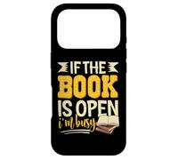 Carcasa para iPhone 17 Pro If The Book Is Open I'm Busy