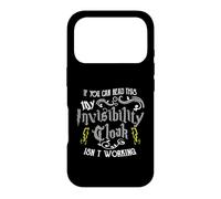 Carcasa para iPhone 17 Pro If You Can Read This My Invisibility Cloak Isn'T Working Fun
