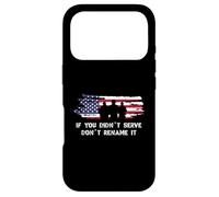 Carcasa para iPhone 17 Pro If You Didn'T Serve Don't Rename Veterans Day American Flag