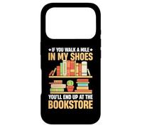 Carcasa para iPhone 17 Pro If You Walk A Mile In My Shoes You'Ll End Up At Bookstore