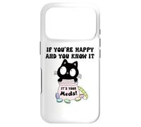 Carcasa para iPhone 17 Pro If You'Re Happy & You Know It It's Your Meds Cup Funny Nurse