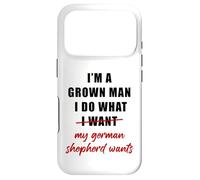 Carcasa para iPhone 17 Pro I'm a Grown Man I Do What... My German Shepherd Wants Humor