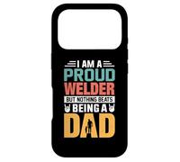 Carcasa para iPhone 17 Pro I'm A Proud Welder Being A Dad Funny Fathers