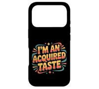 Carcasa para iPhone 17 Pro I'm An Acquired Taste Sabor de Personalidad audaz |-