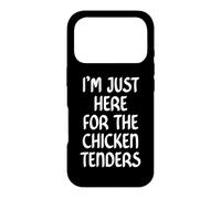 Carcasa para iPhone 17 Pro I'm Just Here for The Chicken Tenders Funny Chicken Tender
