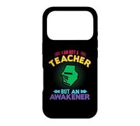 Carcasa para iPhone 17 Pro I'm Not A Teacher But An Awakener School Teachers