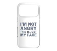 Carcasa para iPhone 17 Pro I'm Not Angry This Is Just My Face