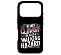 Carcasa para iPhone 17 Pro I'm Not Clumsy I'm Just A Walking Hazard Accidente -