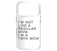 Carcasa para iPhone 17 Pro Im Not Like A Regular Mom Im A Twin Mom Mother's Day