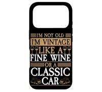 Carcasa para iPhone 17 Pro I'm Not Old I'm Vintage Oldtimer Wine Car Humor Jubilación