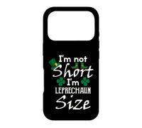 Carcasa para iPhone 17 Pro Im Not Short Im Leprechaun Size | St Patricks Day