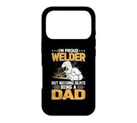 Carcasa para iPhone 17 Pro I'm Proud Welder But Nothing Beats Being Dad Welders Welding