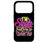 Carcasa para iPhone 17 Pro I'm Single Feel Free To Change That Relación -