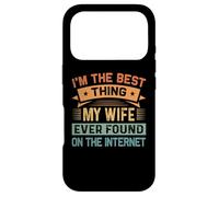 Carcasa para iPhone 17 Pro I'm The Best Thing My Wife Ever Found On The Internet
