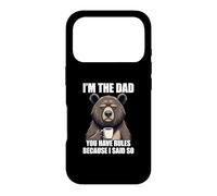Carcasa para iPhone 17 Pro I'm The Dad You Have Rules Because I Said So