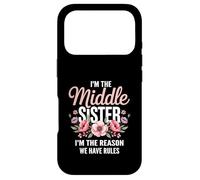 Carcasa para iPhone 17 Pro I'm The Middle Sister I'm The Reason We Have Rules Funny