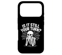 Carcasa para iPhone 17 Pro is It Still Your Turn Funny Skeleton Waiting