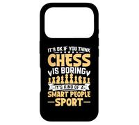 Carcasa para iPhone 17 Pro It' Ok If You Think Chess Is Boring It's Kind of A Smart
