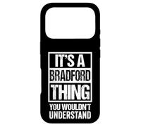 Carcasa para iPhone 17 Pro It's A Bradford Thing You Wouldn't Understand