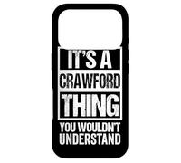 Carcasa para iPhone 17 Pro It's A Crawford Thing You Wouldn't Understand - Family Name