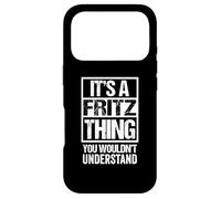 Carcasa para iPhone 17 Pro It's A Fritz Thing You Wouldn't Understand First Name