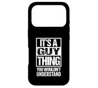 Carcasa para iPhone 17 Pro It's A Guy Thing You Wouldn't Understand