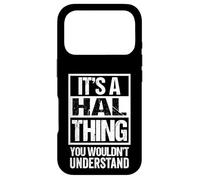 Carcasa para iPhone 17 Pro It's A HAL Thing You Wouldn't Understand First Name Nickname