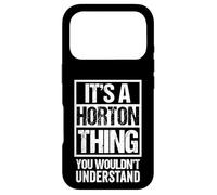 Carcasa para iPhone 17 Pro It's A Horton Thing You Wouldn't Understand Surname Name