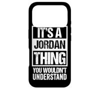 Carcasa para iPhone 17 Pro It's A Jordan Thing You Wouldn't Understand Family Name