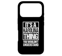 Carcasa para iPhone 17 Pro It's A Karolina Thing You Wouldn't Understand