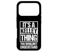 Carcasa para iPhone 17 Pro It's A Kelley Thing You Wouldn't Understand