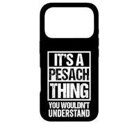 Carcasa para iPhone 17 Pro It's A Pesach Thing You Wouldn't Understand - Jew Jewish