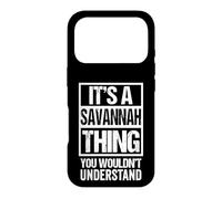 Carcasa para iPhone 17 Pro It's A Savannah Thing You Wouldn't Understand - First Name