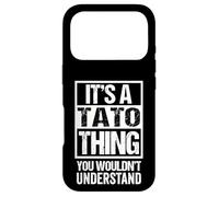 Carcasa para iPhone 17 Pro It's A Tato Thing You Wouldn't Understand First Name