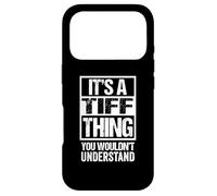 Carcasa para iPhone 17 Pro It's A Tiff Thing You Wouldn't Understand First Name