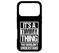 Carcasa para iPhone 17 Pro It's A Timmy Thing You Wouldn't Understand