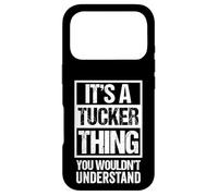 Carcasa para iPhone 17 Pro It's A Tucker Thing You Wouldn't Understand