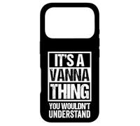 Carcasa para iPhone 17 Pro It's A Vanna Thing You Wouldn't Understand First Name