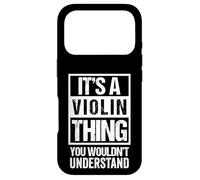 Carcasa para iPhone 17 Pro It's A Violin Thing - You Wouldn't Understand | Violinist