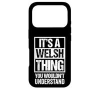 Carcasa para iPhone 17 Pro It's A Welsh Thing You Wouldn't Understand Great Britain