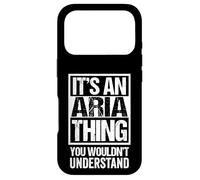 Carcasa para iPhone 17 Pro It's An Aria Thing You Wouldn't Understand - First Name