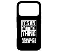 Carcasa para iPhone 17 Pro It's An East Timor Thing You Wouldn't Understand Timor-Leste