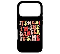 Carcasa para iPhone 17 Pro It's Me Hi I'm The Dancer It's Me