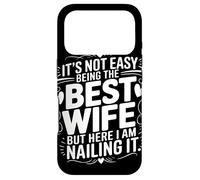 Carcasa para iPhone 17 Pro It's Not Easy Being The Best Wife But I Am Nailing It